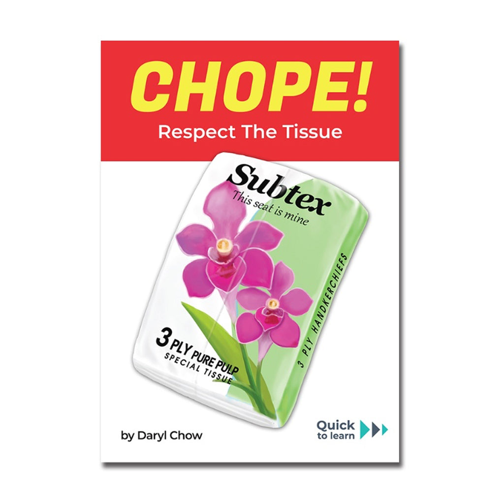 Chope! Respect the Tissue